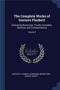 The Complete Works of Gustave Flaubert