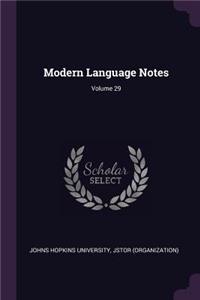 Modern Language Notes; Volume 29
