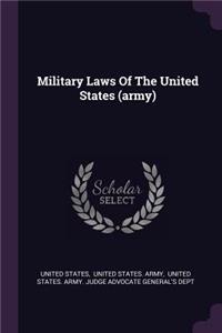 Military Laws Of The United States (army)