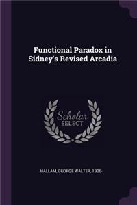 Functional Paradox in Sidney's Revised Arcadia