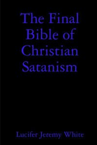 Final Bible of Christian Satanism