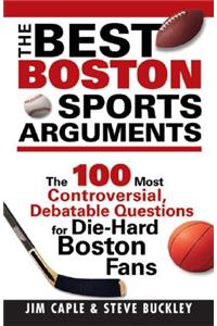 Best Boston Sports Arguments