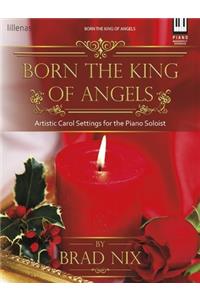 Born The King Of Angels