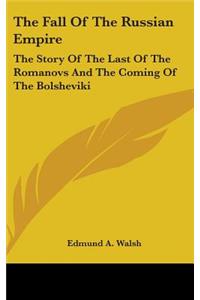 The Fall Of The Russian Empire