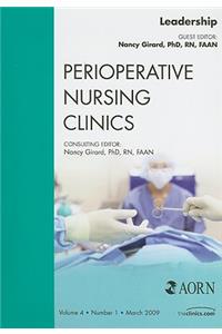 Leadership, an Issue of Perioperative Nursing Clinics