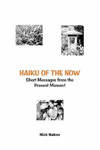Haiku Of The Now
