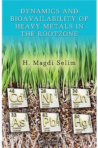 Dynamics and Bioavailability of Heavy Metals in the Rootzone