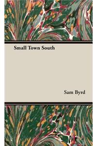 Small Town South