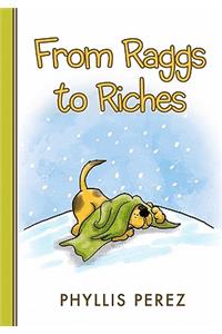 From Raggs to Riches