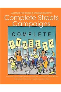 Alliance for Biking & Walking Guide to Complete Streets Campaigns