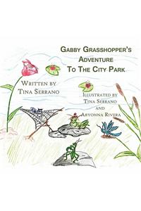 Gabby Grasshopper's Adventure to the City Park