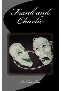 Frank and Charlie
