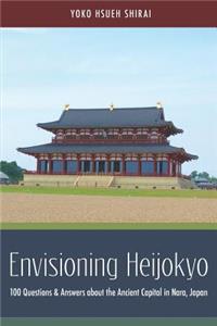 Envisioning Heijokyo