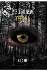 Eyes of the Insane
