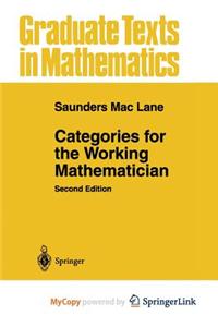 Categories for the Working Mathematician