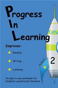 Progress in Learning 2