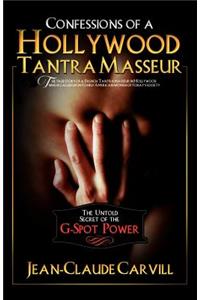 Confessions of a Hollywood Tantra Masseur