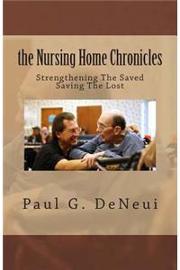 Nursing Home Chronicles