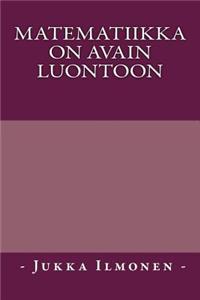 Matematiikka on avain luontoon