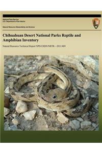 Chihuahuan Desert National Parks Reptile and Amphibian Inventory