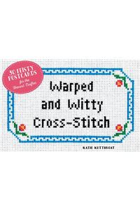 Warped and Witty Cross-Stitch
