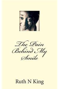 The Pain Behind My Smile