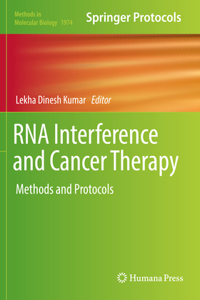 RNA Interference and Cancer Therapy: Methods and Protocols
