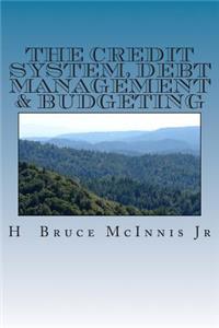 Credit System, Debt Management & Budgeting