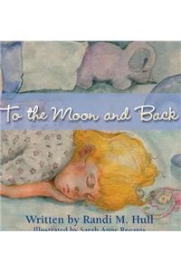 To the Moon and Back