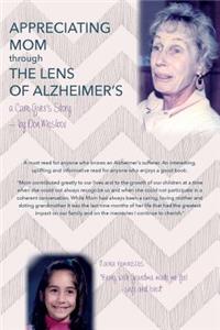 Appreciating Mom Through the Lens of Alzheimer's