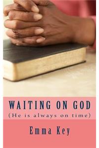 Waiting on God