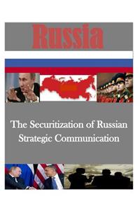 Securitization of Russian Strategic Communication