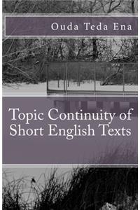 Topic Continuity of Short English Texts