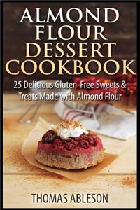 Almond Flour Dessert Cookbook