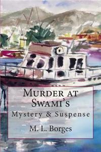 Murder at Swami's