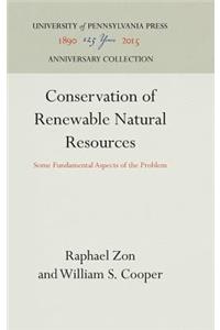 Conservation of Renewable Natural Resources