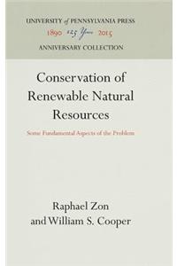 Conservation of Renewable Natural Resources