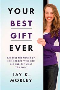 Your Best Gift Ever