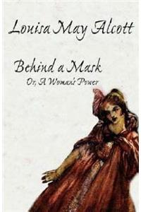 Behind a Mask