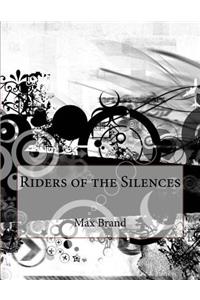 Riders of the Silences