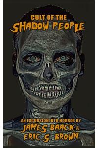 Cult of The Shadow People