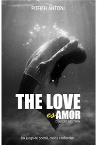 The Love es Amor (Deluxe Edition)