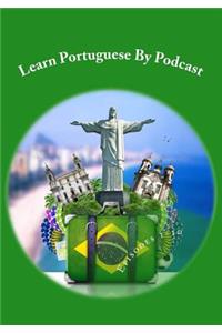 Learn Portuguese By Podcast