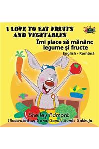 I Love to Eat Fruits and Vegetables