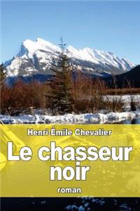 Le chasseur noir