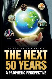 Next 50 Years