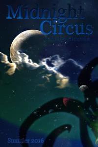Midnight Circus: In the Age of Miracles