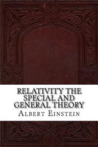 Relativity the Special and General Theory