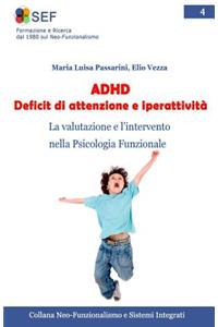 ADHD Deficit di attenzione e iperattività