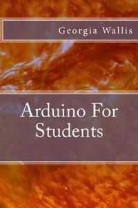 Arduino for Students